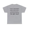 Classic Fit Cotton Tee - "Fact Checkers Didn't Exist" - Image 9