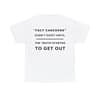 Classic Fit Cotton Tee - "Fact Checkers Didn't Exist"