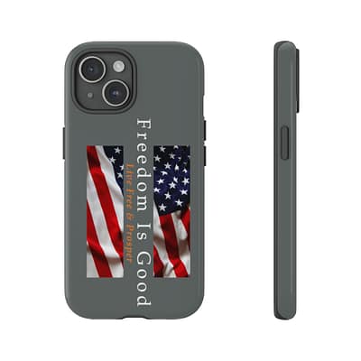 Tough Cases (Dark Grey) "Freedom Is Good"