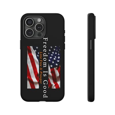 Tough Cases (Black) "Freedom Is Good"
